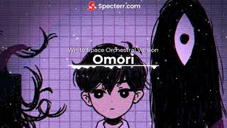 OMORI  White Space Orchestral Arrangement [upl. by Eiroj839]