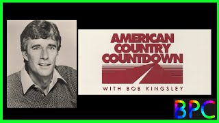 06Bob Kingsleys American Country Countdown [upl. by Longan]