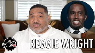 Reggie Wright On Diddy Arrest Hes Having Withdrawals Now Should Have Taken My Advice [upl. by Ahsaten]