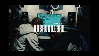 MRG  Débrouillard Clip Officiel [upl. by Ledda]