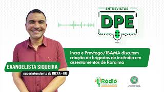 Incra e PrevfogoIBAMA discutem criação de brigadas de incêndio em assentamentos de Roraima [upl. by Divad317]