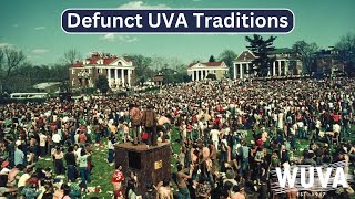 Defunct Traditions at the University of Virginia [upl. by Ahsaekal]