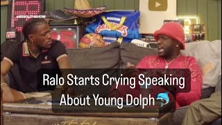 Ralo Starts Crying Speaking About Young Dolph Who Passed Away raloyoungdolph youngthug yslwoody [upl. by Egag]