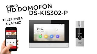 Hikvision Gibrid HD domofon DSKIS302P sozlash va telefonga ulash [upl. by Ahsaenat]