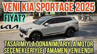 Yeni Kia Sportage 2025 ile Sizlerleyiz Fiyat Yenilenen Tasarım Donanım ve Motor Seçenekleri [upl. by Ailedamla590]