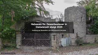 Hebesatz für Gewerbesteuer in Giebelstadt steigt 2025  Gewerbesteuer News [upl. by Elleirbag]