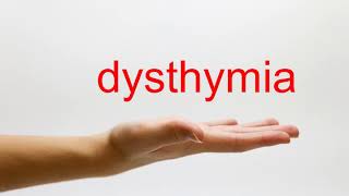 How to Pronounce dysthymia  American English [upl. by Marie-Jeanne735]