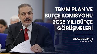 TBMM Plan ve Bütçe Komisyonu 2025 Yılı Bütçe Görüşmeleri  21 Kasım 2024 [upl. by Iggam]