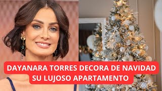 DAYANARA TORRES DECORA DE NAVIDAD SU LUJOSO APARTAMENTO [upl. by Sufur]