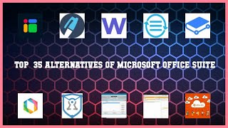 Microsoft Office Suite  Best 35 Alternatives of Microsoft Office Suite [upl. by Lacym398]