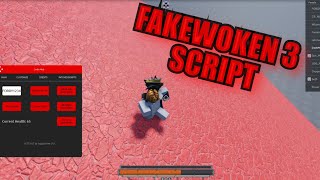 NEW Fakewoken 3 Script [upl. by Oisinoid]