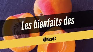 Les bienfaits des ABRICOTS sur la santé [upl. by Anyrak]