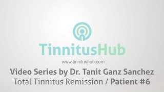 Total Tinnitus Remission Patient 6 [upl. by Eislel]