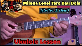 Milena Level Tero Bau Bola A  Gbob  Ukulele Lesson  Original Plucking [upl. by Bellis]