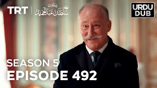 Payitaht Sultan Abdulhamid Episode 492  Season 5 [upl. by Marget845]