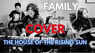 The House of the Rising Sun ⭕️ LIVE Cover FamilyONtv [upl. by Crowns431]