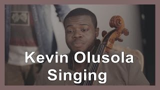 Kevin Olusola Singing [upl. by Tnert]