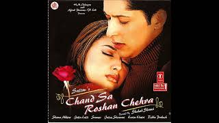 Aage Aage Chahat  Chand Sa Roshan Chehra Movie Song [upl. by Mosa]