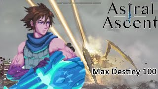 Astral Ascent Max Destiny 100 with Octave 15 [upl. by Notsruht]