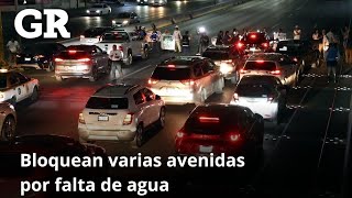 Bloqueos por falta de agua se multiplican en la Ciudad  Monterrey [upl. by Jozef]