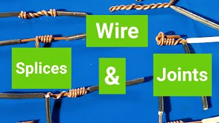 WIRE SPLICES AND JOINTS  COMMON WIRE SPLICES AND JOINTS  DETAILED WIRE SPLICES AND JOINTS TUTORIAL [upl. by Leuqim]