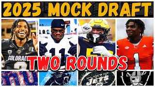 TWO ROUND 2025 NFL Mock Draft [upl. by Deena]