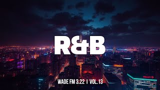 Playlist RampB  가을에 듣는 알앤비  WADE FM 322💦 vol13 [upl. by Enad]