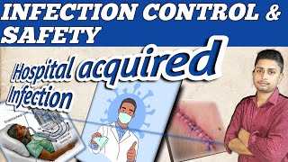 INFECTION CONTROL amp SAFETY NOTES  UnitI HAIHospital acquired Infection  nosocomial infection [upl. by Ashatan]