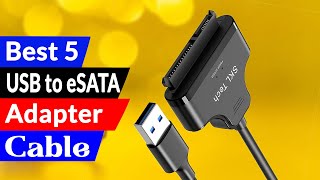 5 Best USB to eSATA Adapter Cable in 2024 [upl. by Rufus972]