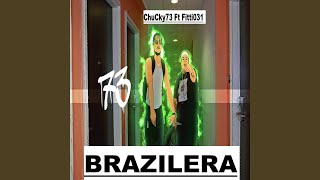 Brazilera feat Fitti031 [upl. by The]