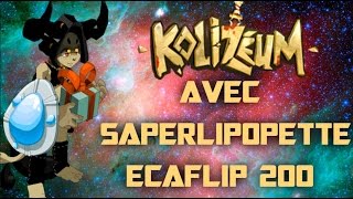 Kolizéum avec Saperlipopette Ecaflip 200  DOFUS [upl. by Virgie]