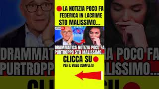 🔴 GF DRAMMATICA NOTIZIA quotPURTROPPO STO MALISSIMOquot FAN IN LACRIME [upl. by Aserej]