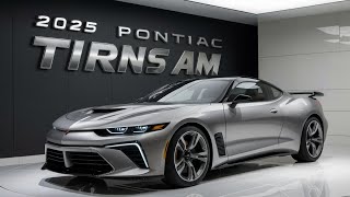 2025 Pontiac Firebird Trans Am Review The Return of a Legend [upl. by Earl]