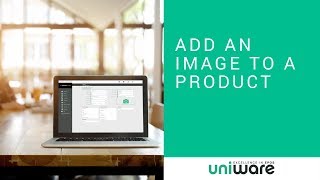 Uniware Cloud  Add an Image to a Product [upl. by Pulchia]