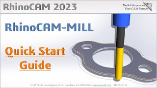 RhinoCAM 2023 Milling Quick Start Guide [upl. by Bentlee]