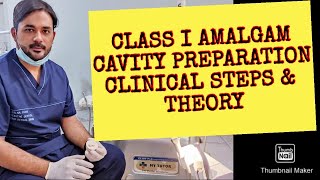 Class I Amalgam Cavity Preparation Clinical Steps and Theory [upl. by Nalyac361]