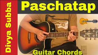 Paschatap  Divya Subba  Guitar chords  lesson [upl. by Eidnew]