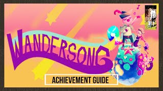 Wandersong Achievement Guide  Review [upl. by Lorrac]