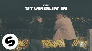 CYRIL  Stumblin In Official Audio [upl. by Psyche]