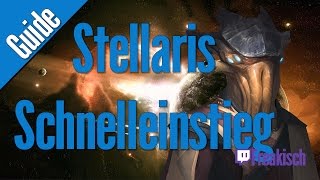 👾 Stellaris Schnelleinsteiger Guide für Anfänger Rasse Einstellungen amp die ersten Jahre Deutsch [upl. by Olympia827]