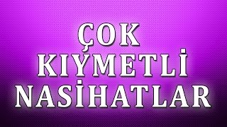 Çok kıymetli nasihatler [upl. by Norym]