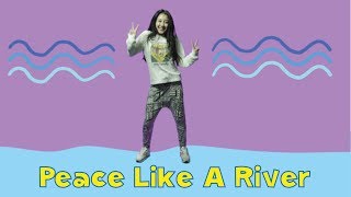 Peace Like A River  Kids Worship Motions with Lyrics  CJ and Friends [upl. by Marianna365]