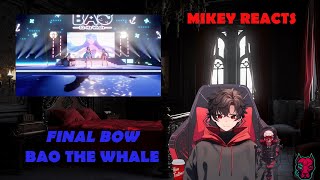 Mikey Reacts to baovtuberFinal Bow Original Song 3D MV [upl. by Azeret]