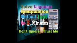 Solve Lagrange Interpolation Method Just In 2 Min with Scientific Calculator [upl. by Assiluj783]