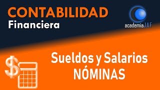 Cómo contabilizar las nóminas sueldos y salarios  Capítulo 29  Curso Contabilidad [upl. by Maynard437]