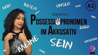 Possessivpronomen im Akkusativ  A2 Deutschkurs  Lektion 1  Deutsch lernen  Learn german [upl. by Renita]