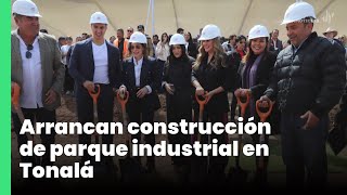 Arrancan construcción de parque industrial en Tonalá  Jalisco Noticias [upl. by Rebmaed]