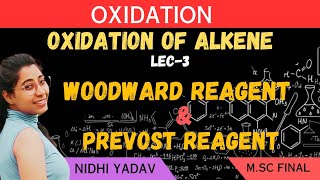 Oxidation of alkenes Woodward reagent Prevost reagent [upl. by Tarrah]