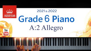 ABRSM 20212022 Grade 6 A2 Allegro  W A Mozart Piano exam piece [upl. by Jaddan]