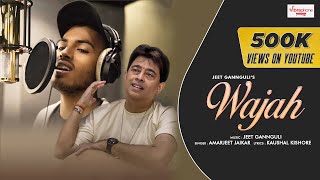 WAJAH  Jeet Gannguli  Amarjeet Jaikar  Official Music Video  Hindi Song [upl. by Siuoleoj]